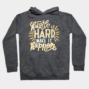 Hustle Hard Hoodie